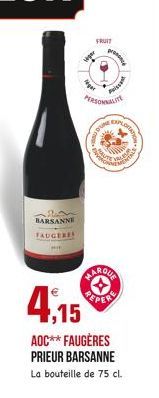 proce  gar  BARSANNE TAUGERES  MARQUA REPERE  4.15  AOC** FAUGÈRES PRIEUR BARSANNE La bouteille de 75 cl.  FRUIT  Pissa  PERSONNALIT  EXPLORA  NOUN  AVTAL