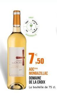 CROIX  Vegar  prance  1,50  MALITE  AOC** MONBAZILLAC DOMAINE DE LA CROIX  La bouteille de 75 cl.  wifest