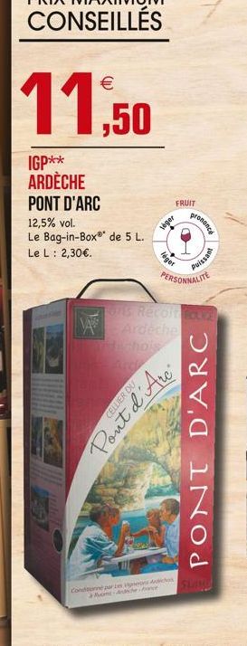 VAS  FRUIT  Voger  léget  prononce  Pont d'Are  PERSONNALITE  Tons Récolt PoLLO Ardèche  Puissant  PONT D'ARC