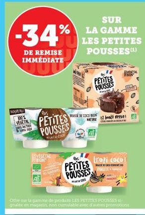 -34%  DE REMISE IMMÉDIATE  les  PETITES POUSSES  AT COCO  NOUVER 100% VEGETAL ans lectuse & seja  BRASSE DE COCO BION