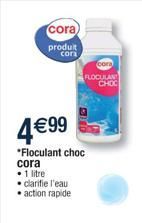 cora)  produit  cora  FLOCULAN CHOC