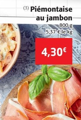 PIEMONTAISE AU JAMBON