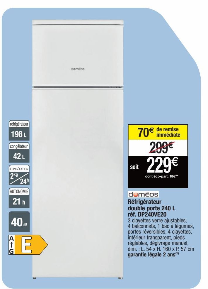 Doméos Réfrigérateur double porte 240L Réf.DP240VE20