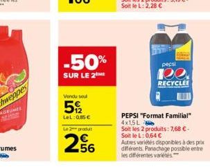 -50%  SUR LE 2 ME  Vendu seul  52  LeL: 0,85   Le 2 produt  256