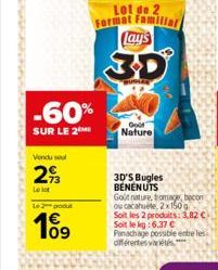 -60%  SUR LE 2  Vendu seu  293  Le lot  Le 2 produt  109