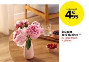 Le bouquet   +95  Bouquet de 5 pivoines Au rayon Fleurs et plantes