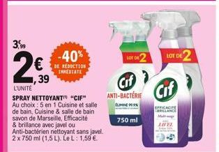 LOT DE  Cif  ANTI-BACTÉRIE  750 ml  LOT DE 2  Cif  EFFICACIT