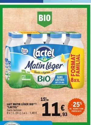 89  GAN  1  |BIO |  lactel Matin léger  Facile a digirer  SANS  BIO  LACTOSE 8XIL  LAT%ME  15%  ? FORMAT  FAMILIAL