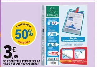 AE.Leclere  Ticker  50%  avec la Carte  3.90  50 POCHETTES PERFORÉES A4 210 X 297 CM "EXACOMPTA"  EXACOMPTA  x50  Bloc de pochettes perforées