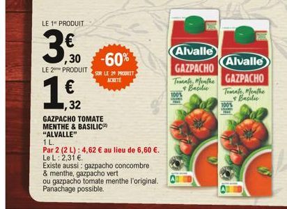 -60%  SUR LE 20 PRODUIT ACHETE  Alvalle  Alvalle  GAZPACHO  Toale Menthe GAZPACHO  & Basilic  Tomate, Menthe  100%  & Basilic  100%