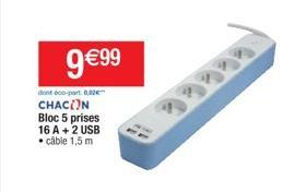 dont éco-part. 8,2 CHACIN Bloc 5 prises 16 A + 2 USB  cable 1,5 m