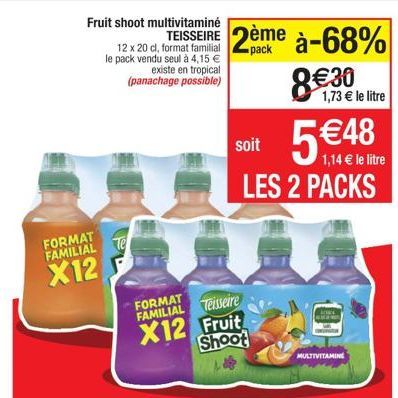 Fruit shoot multivitaminé  12 x 20 cl, format familial le pack vendu seul à 4,15  existe en tropical (panachage possible)  FORMAT FAMILIAL Te  X12  FORMAT FAMILIAL Teisseire  X12 Fruit  Shoot