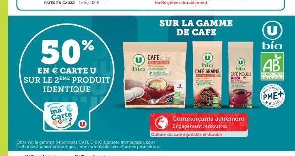 bío  U CAFÉ  AU OF THE  Culture du café équitable et durable  O  (U)  bío  AB  AGRICULTURE BIOLOGIQUE  Hou  PME+  EXORCH