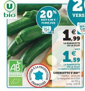 U bío  AB  AGRICULTURE BIOLOGIQUE  SOUTIEN ALE  RODUCTION