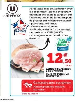 U Saveurs  2..3 LE PORCA FRANÇAIS  Porc de France.