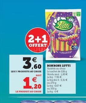 (2+1)  OFFERT  3,60  LES 3 PRODUITS AU CHOIX  SOIT   1,20  LE PRODUIT AU CHOIX  LU  Res  COURTDOU