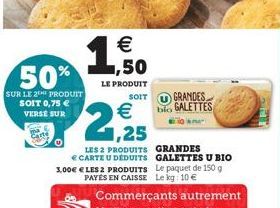 50%  SUR LE 2 PRODUIT SOIT 0,75  VERSE SUR