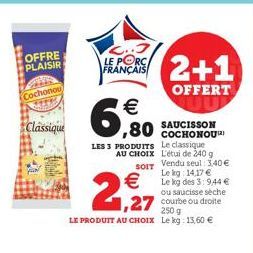 OFFRE PLAISIR  Cochonou  Classique