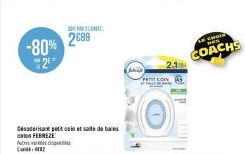 2.1  PETIT COIN (45  ET SALLE DE BAIN  febreze  LE CHOIX DES  COACHS