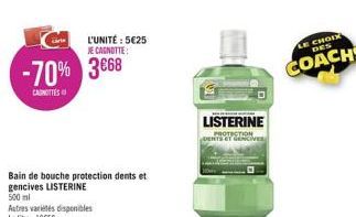 L'UNITÉ : 525 JE CAGNOTTE:  LISTERINE  PROTECTION  DENTS ET GENCIVES