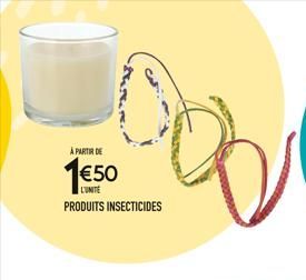 A PARTIR DE  150  PRODUITS INSECTICIDES