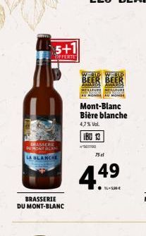 5+1  OFFERTE  75 cl  4.49  L-5,99