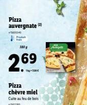 380g  26  Pizza chèvre miel  Cuite au feu de bois  561215  69