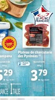 pam pyrenees  plateau de charcuterie des pyrénées  produit salt  mardi 12/4 160  379  c..j le porc français