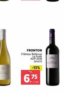 FRONTON Château Bellevue  La Forêt  AOP 2018  5614173  -15%  755  6.75  BURELAN