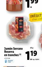 o  Un  Jamón Serrano Reserva en tranches (3)  5715136  Produt frais