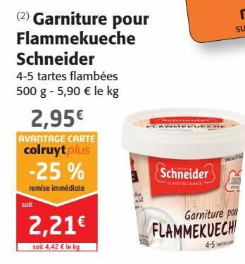 Garniture pour Flammekueche Schneider