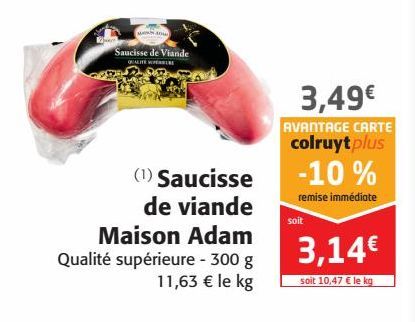 Saucisse de viande Maison Adam