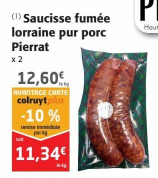 Saucisse fumée lorraine pur porc Pierrat