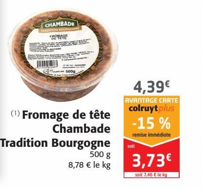 Fromage de tête chambade Tradition Bourgogne