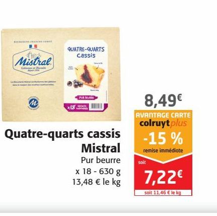 Quatre-quarts cassis Mistral