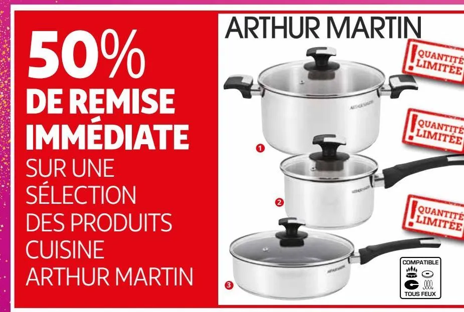 50% de remise immediate sur une selection deds produits cuisine arthur martin