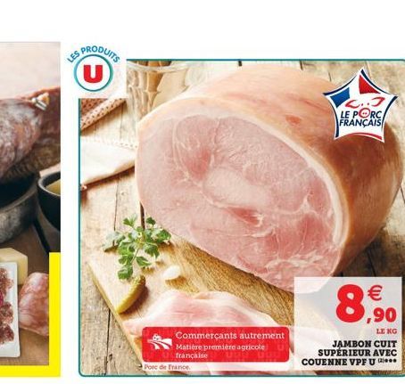 PRODUITS  CHOPER  Commerçants autrement  Matière première agricole française  Porc de France.  L..J LE PORC FRANÇAIS