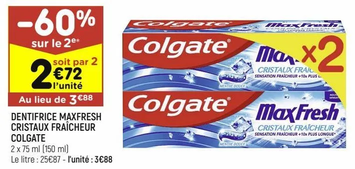 dentifrice maxfresh colgate