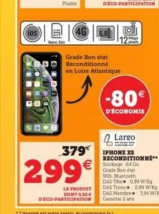 de  grade bon état reconditionné  en loire atlantique  -80  d'économie  largo  d  379 iphone xs  stockage: 64 go