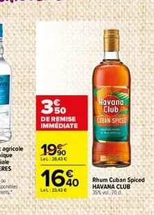 35%0  de remise immédiate  19%  lel:28,43   1640  lel 23,43   havana club chean spices  rhum cuban spiced havana club 35% vol.70 d.