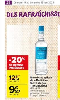 -20%  DE REMISE IMMÉDIATE  1234  LeL: 963   981  LeL: 130  Trots Riviere  Rhum blanc agricole de la Martinique Cuvée spéciale TROIS RIVIÈRES 40% vol. 70 d  Autres variétés ou grammages disponibles á