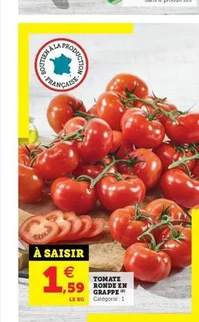rywalldos  hama  roduction  française  à saisir    tomate  grappe  lexg catégorie: 1