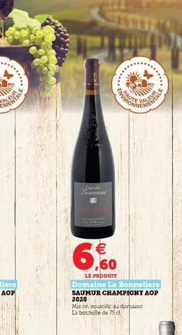 jugendali  bonneau 2  environn  valeurle  6,60    le produit  domaine la bonneliere saumur champigny aop 2020  mis en boucille au domaine la bouteille de 75d