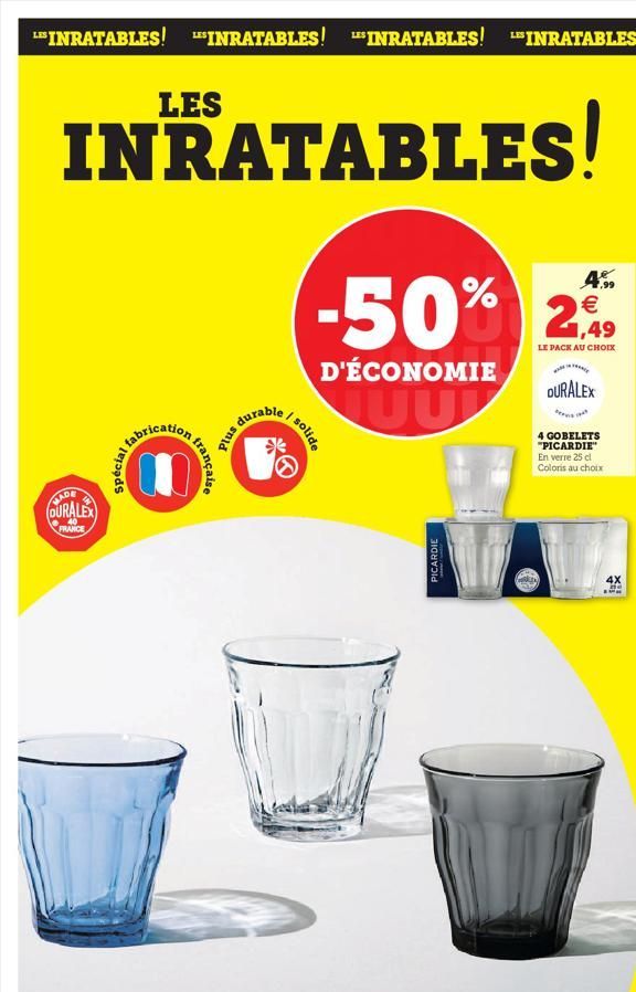 LE INRATABLES! INRATABLES! "INRATABLES! INRATABLES!  LES  INRATABLES!  MADE  DURALEX  FRANCE  rication  0  française  durable  P  | solide  A  -50% 2%    1,49  LE PACK AU CHOIX  D'ÉCONOMIE  JUU  PICA