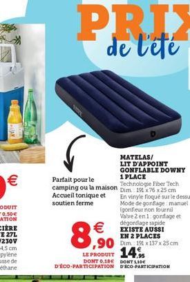 Parfait pour le camping ou la maison Accueil tonique et soutien ferme  work    8,90  ,90 LE PRODUIT 14%  DONT 0,18 DONT 110 D'ÉCO-PARTICIPATION  MATELAS/ LIT D'APPOINT GONFLABLE DOWNY 1 PLACE  Tech