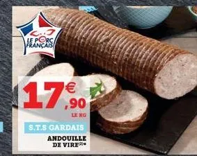 le porc français    117,90  le ko  s.t.s gardais andouille de vire