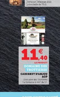 OMI   1,40  LE PRODUIT  DOMAINE DES TROTTIERES CABERNET D'ANJOU  AOP  Domaine des 'Trottieres la fontaine à vin de 31.