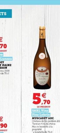  ,70  LE PRODUIT  SARL Vins Fins Lebrin MUSCADET AOC  Chateau de Ajardière 2020  leve en fats de chène Mis en bouteille à la  propriété abouteille de 75 cl