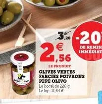 pépé olivo le bocal de 220 g le kg: 11,61 
