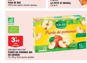 AB  3,99  DURCH  SIMPLEMENT BON ET BIO  PURÉE DE POMMES BIO  EN GOURDE  12 x 90 g. Sans sucres ajoutés.  BON-BIO  Purée de pommes  12  HURRE